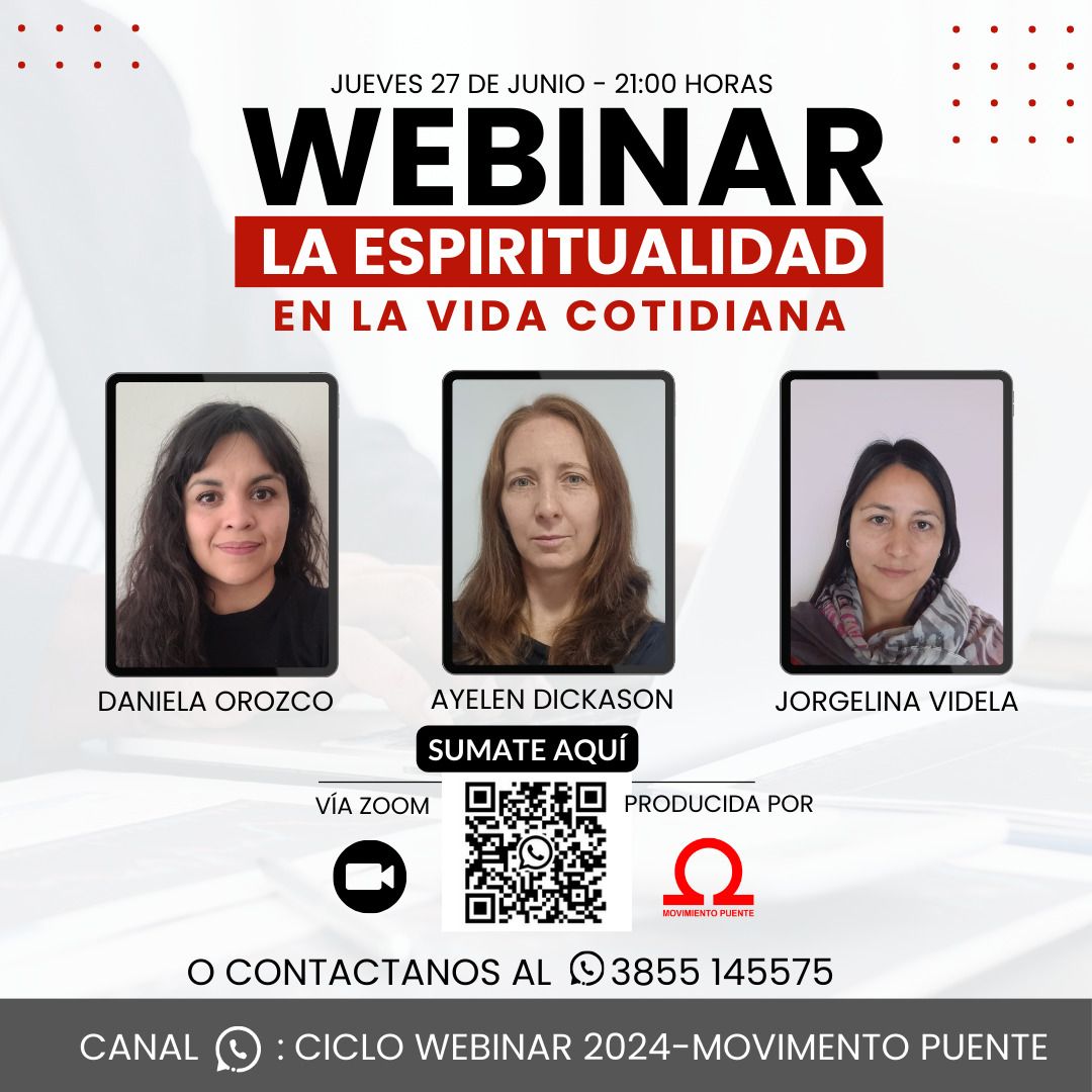 Ciclo de Webinar Puente 2024 -No 2 “La espiritualidad en la vida diaria”