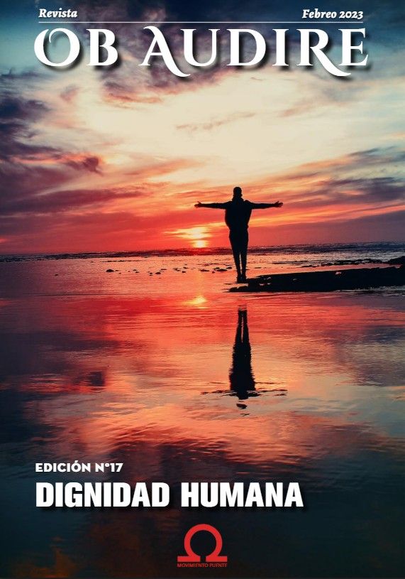 Dignidad Humana: ¿Qué es el hombre para que te ocupes de el?